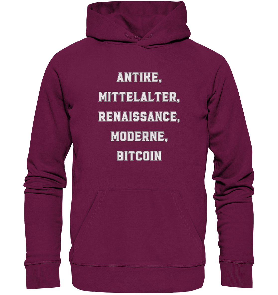 ANTIKE, MITTELALTER, RENAISSANCE, MODERNE, BITCOIN  - Premium Unisex Hoodie