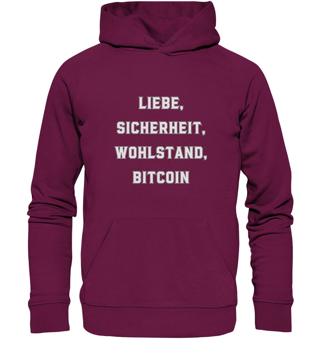 LIEBE, SICHERHEIT, WOHLSTAND, BITCOIN  - Premium Unisex Hoodie