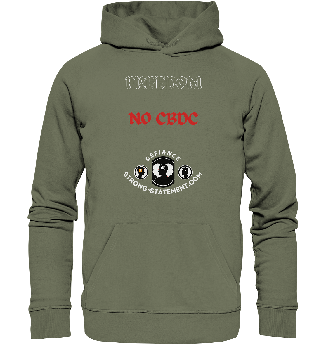 FREEDOM - NO CBDC - Defiance - Strong-Statement.com  - Premium Unisex Hoodie