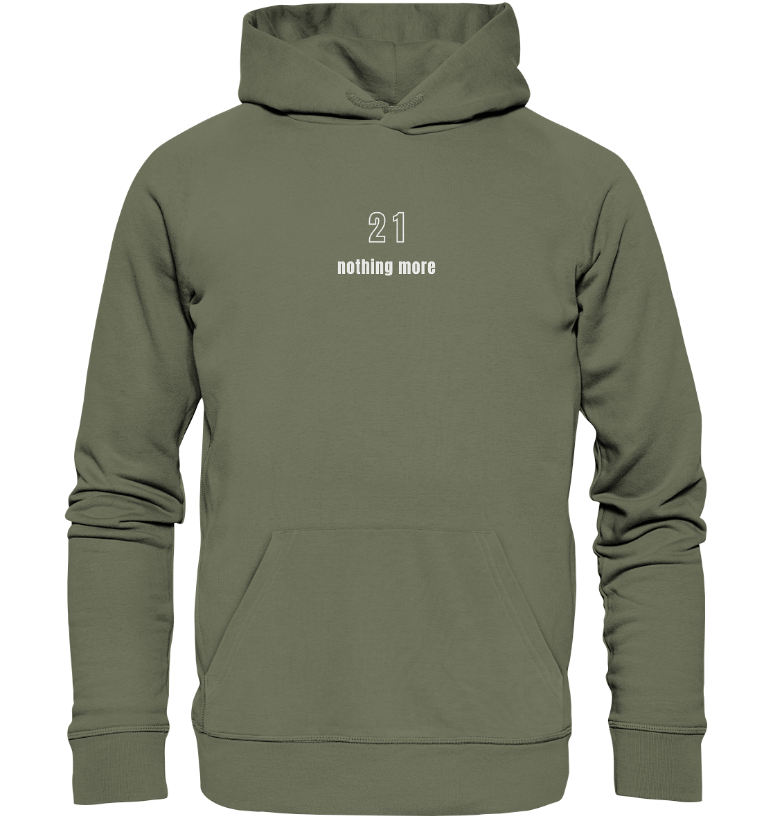 Minimalistisch - 21 nothing more - Premium Unisex Hoodie