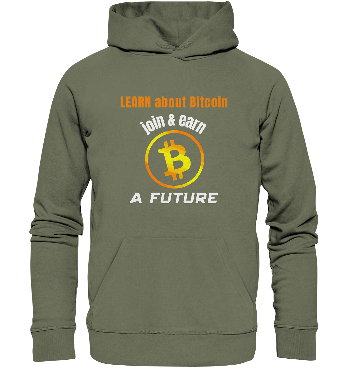 LEARN ABOUT BITCOIN - join & earn - A FUTURE - Premium Unisex Hoodie