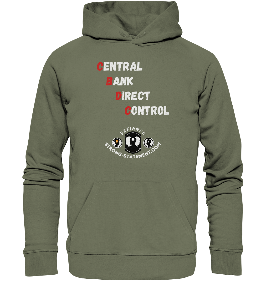 CENTRAL BANK DIRECT CONTROL - Defiance - Strong-Statement.com - Premium Unisex Hoodie