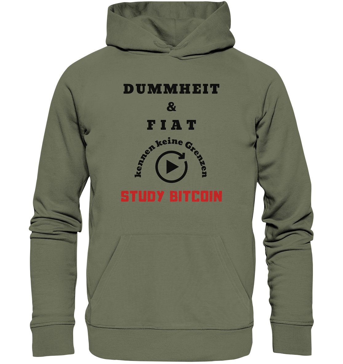 DUMMHEIT & FIAT KENNEN KEINE GRENZEN - STUDY BITCOIN (ROT) # PLAYBUTTON UNENDLICH - Premium Unisex Hoodie