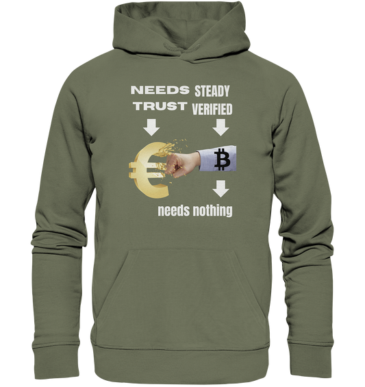 Needs TRUST / Needs NOTHING - Premium Unisex Hoodie