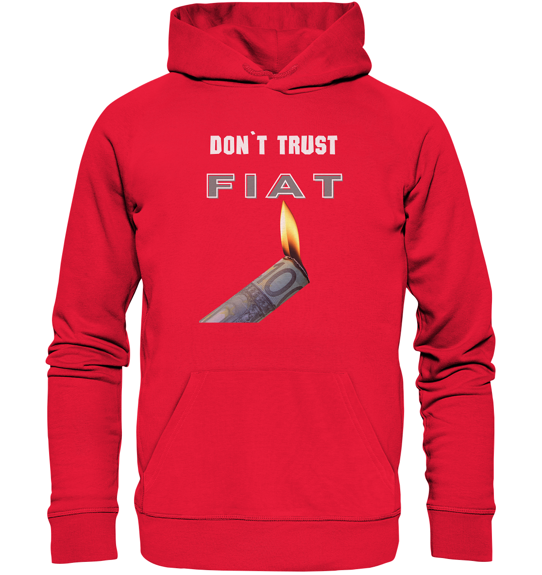 DON`T TRUST FIAT - Premium Unisex Hoodie