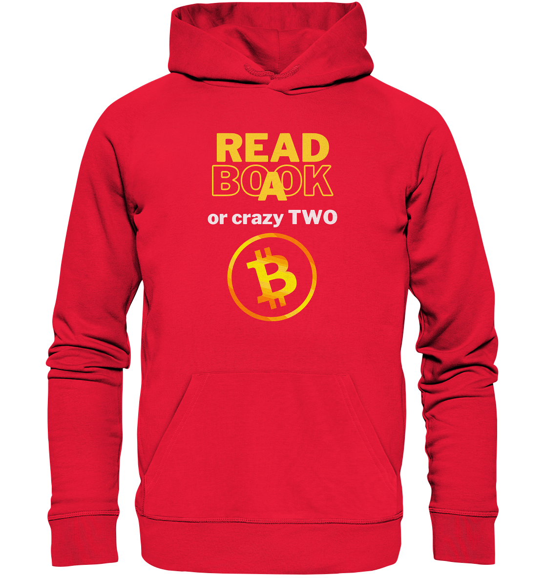 READ A BOOK or CRAZY TWO - Variante "Book" im Hintergrund - Premium Unisex Hoodie