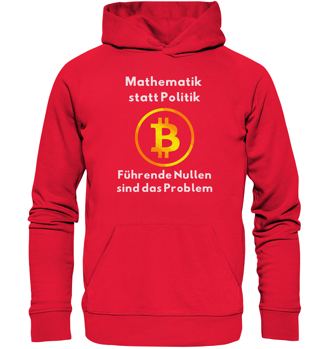 Mathematik statt Politik - führende Nullen sind (überall) das Problem ;-) - Premium Unisex Hoodie