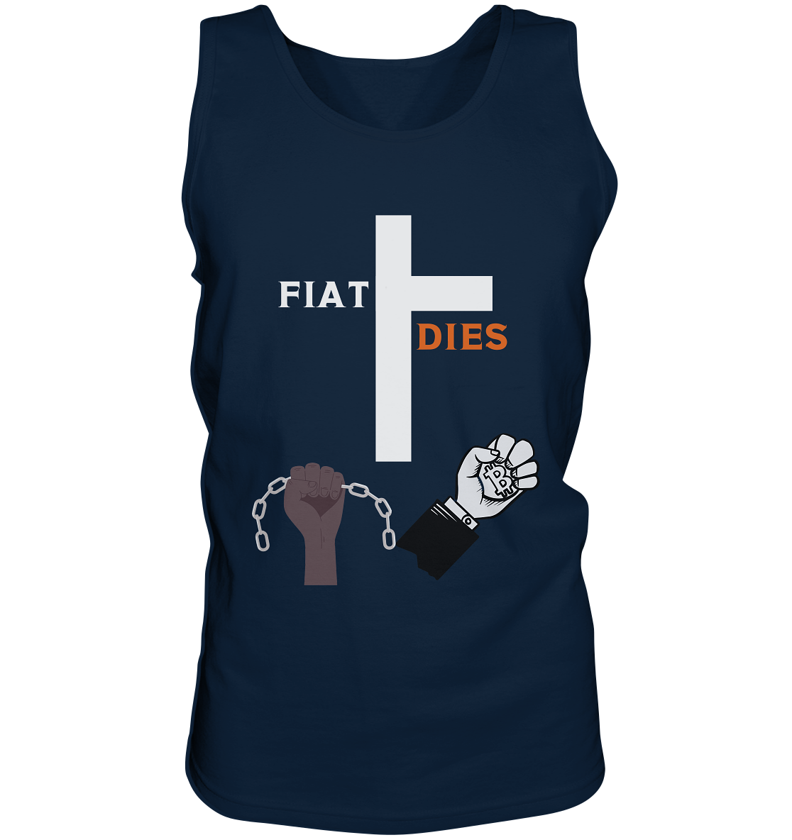 FIAT DIES (Kreuz + gesprengte Ketten & Hand mit Bitcoin) - Tank-Top