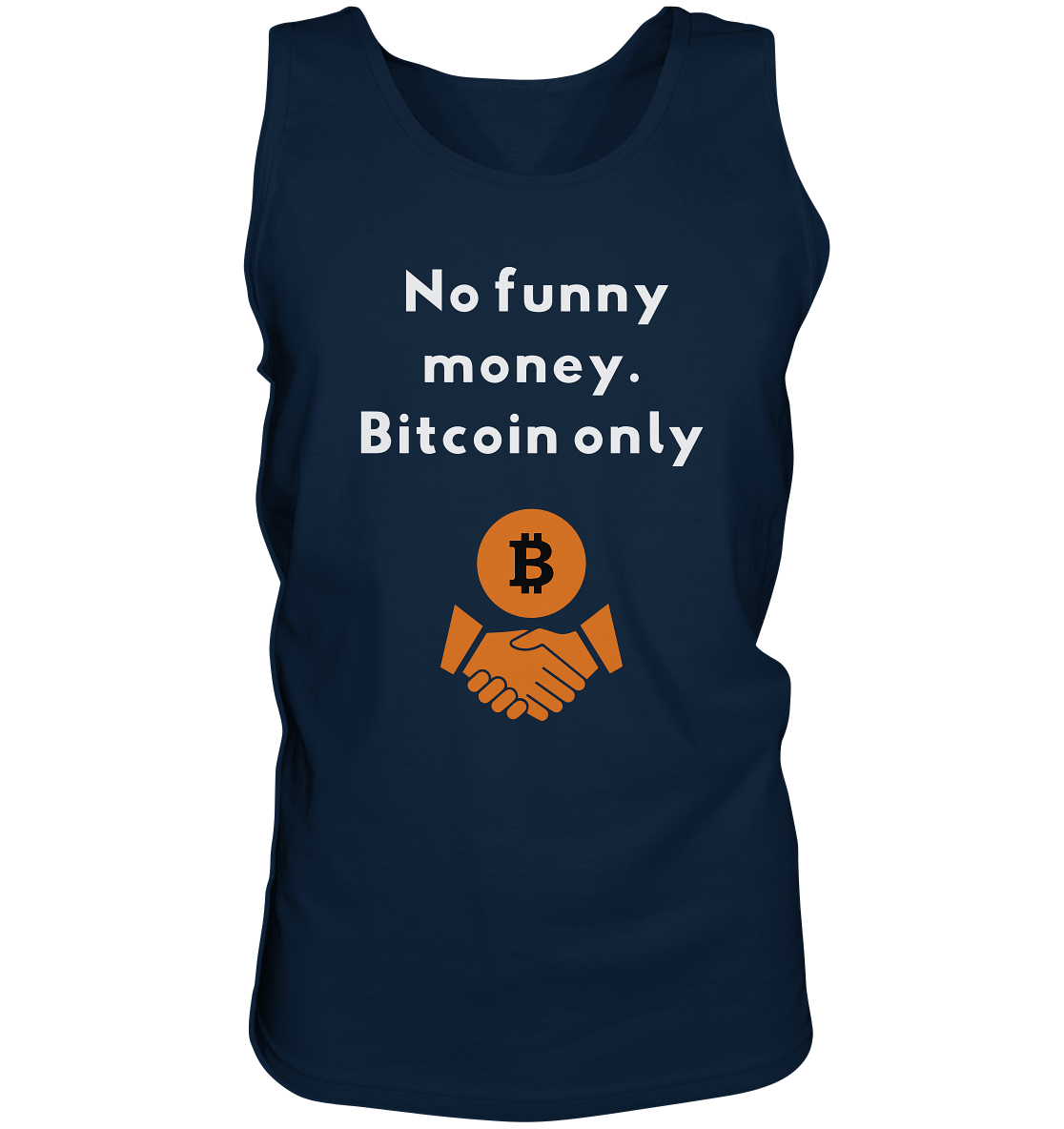 No funny money. Bitcoin only - Tank-Top