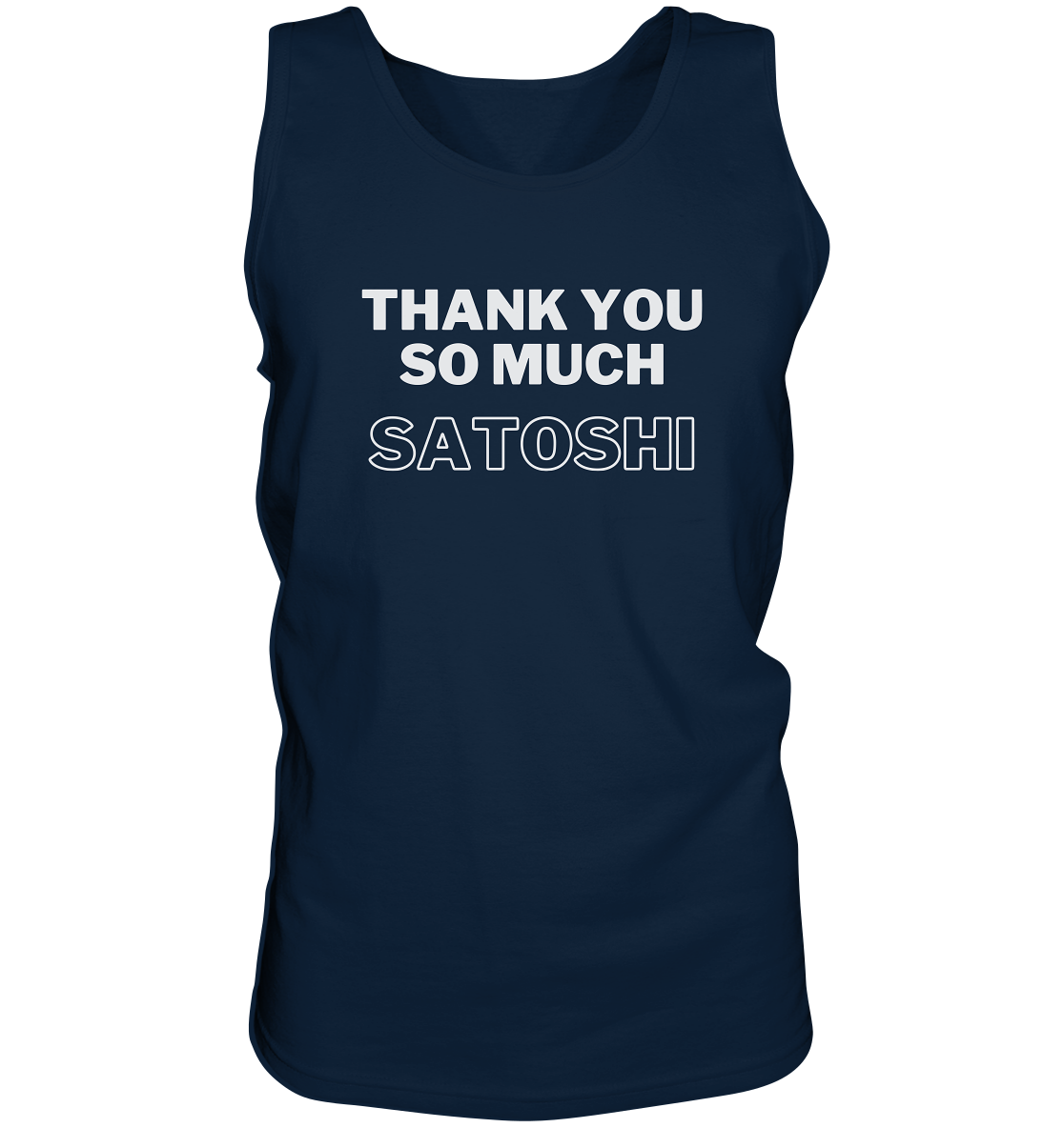 THANK YOU SO MUCH SATOSHI (Version pure white, andere Aufteilung)  - Tank-Top