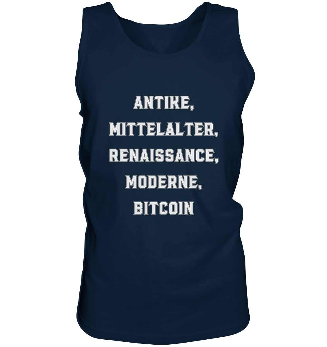 ANTIKE, MITTELALTER, RENAISSANCE, MODERNE, BITCOIN  - Tank-Top