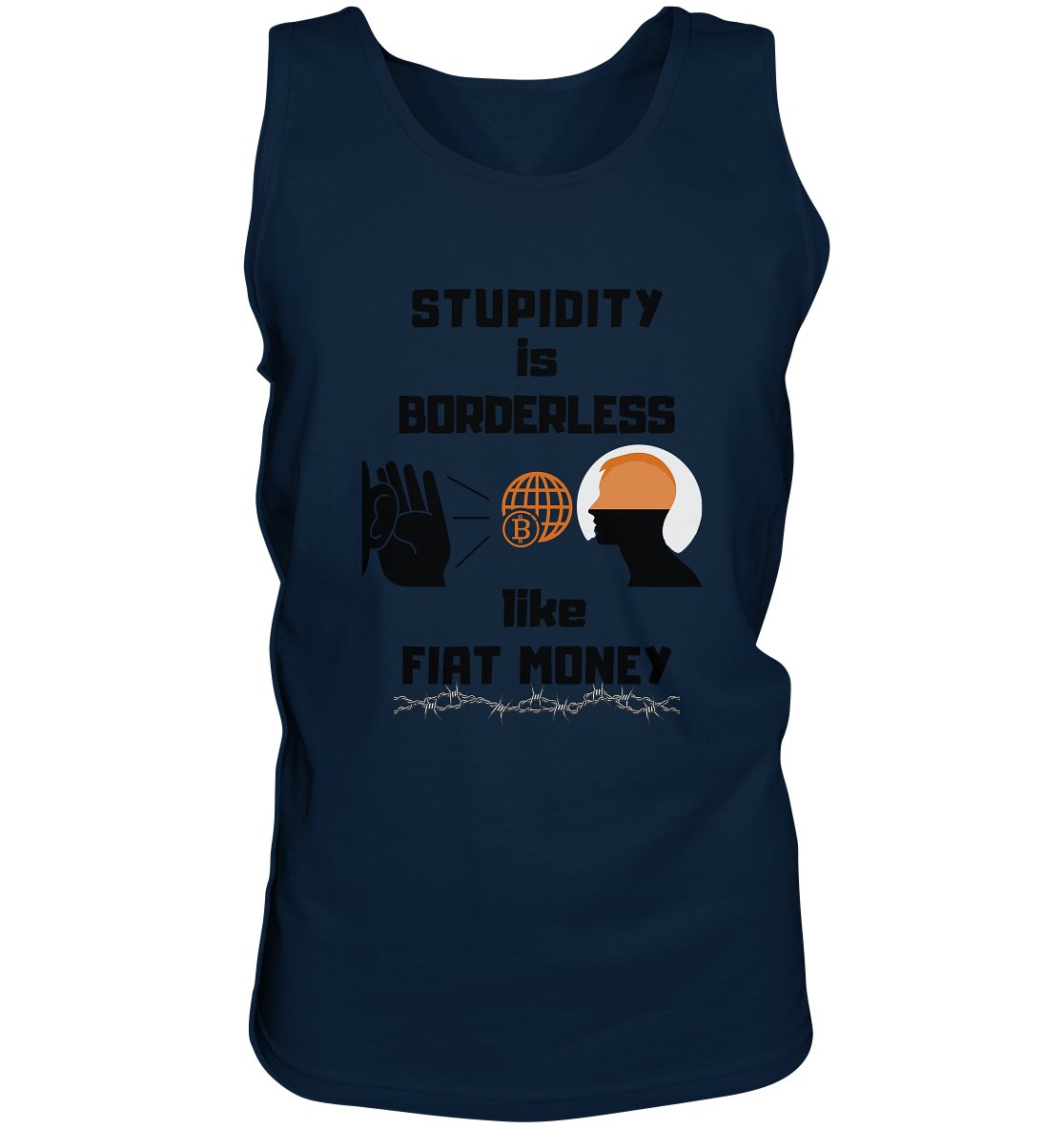 STUPIDITY is BORDERLESS like FIAT MONEY (Version 3)  - Tank-Top