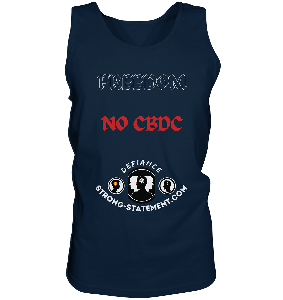 FREEDOM - NO CBDC - Defiance - Strong-Statement.com  - Tank-Top