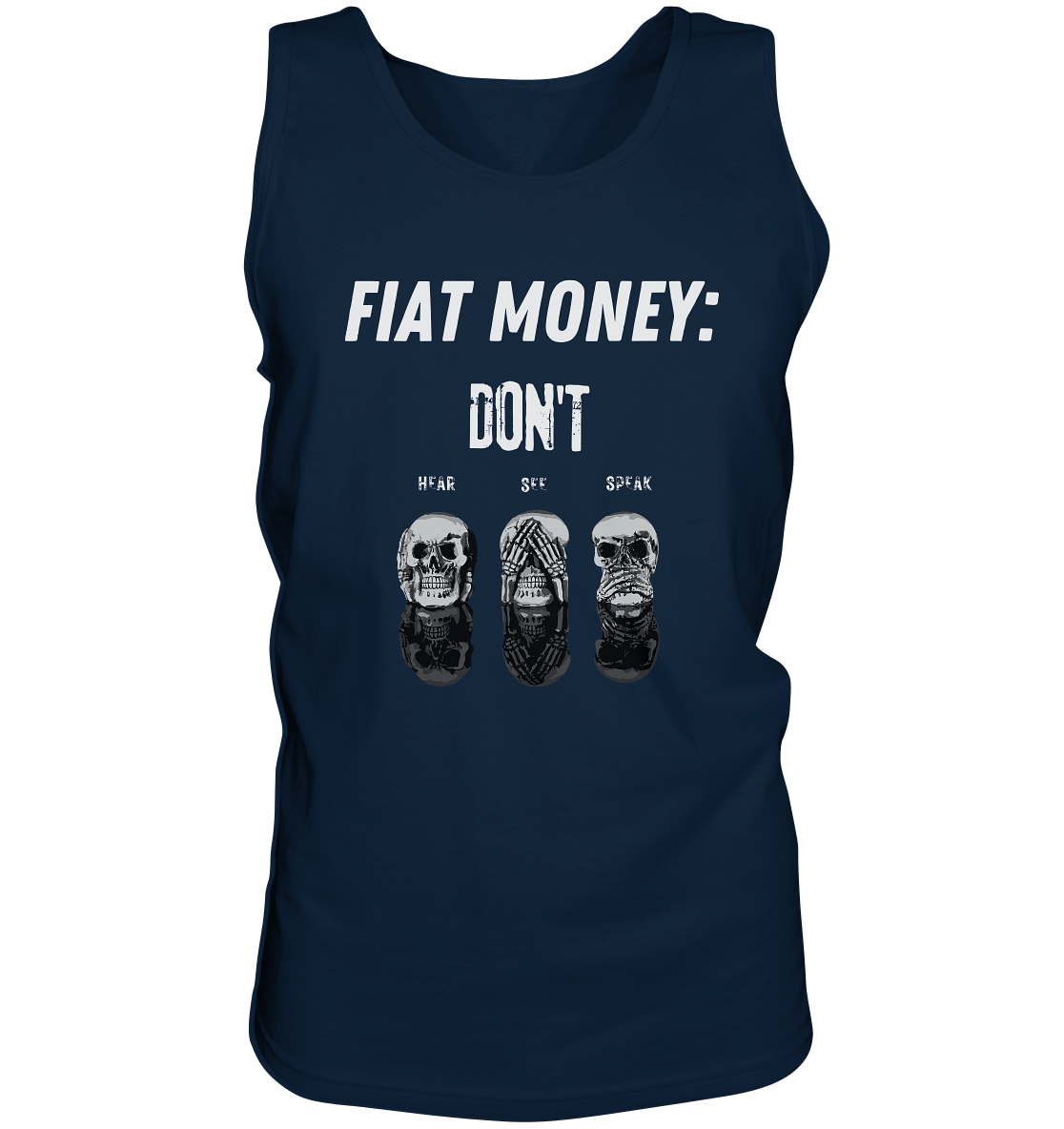 FIAT MONEY: - skulls - DON´T HEAR, SEE, SPEAK - Tank-Top