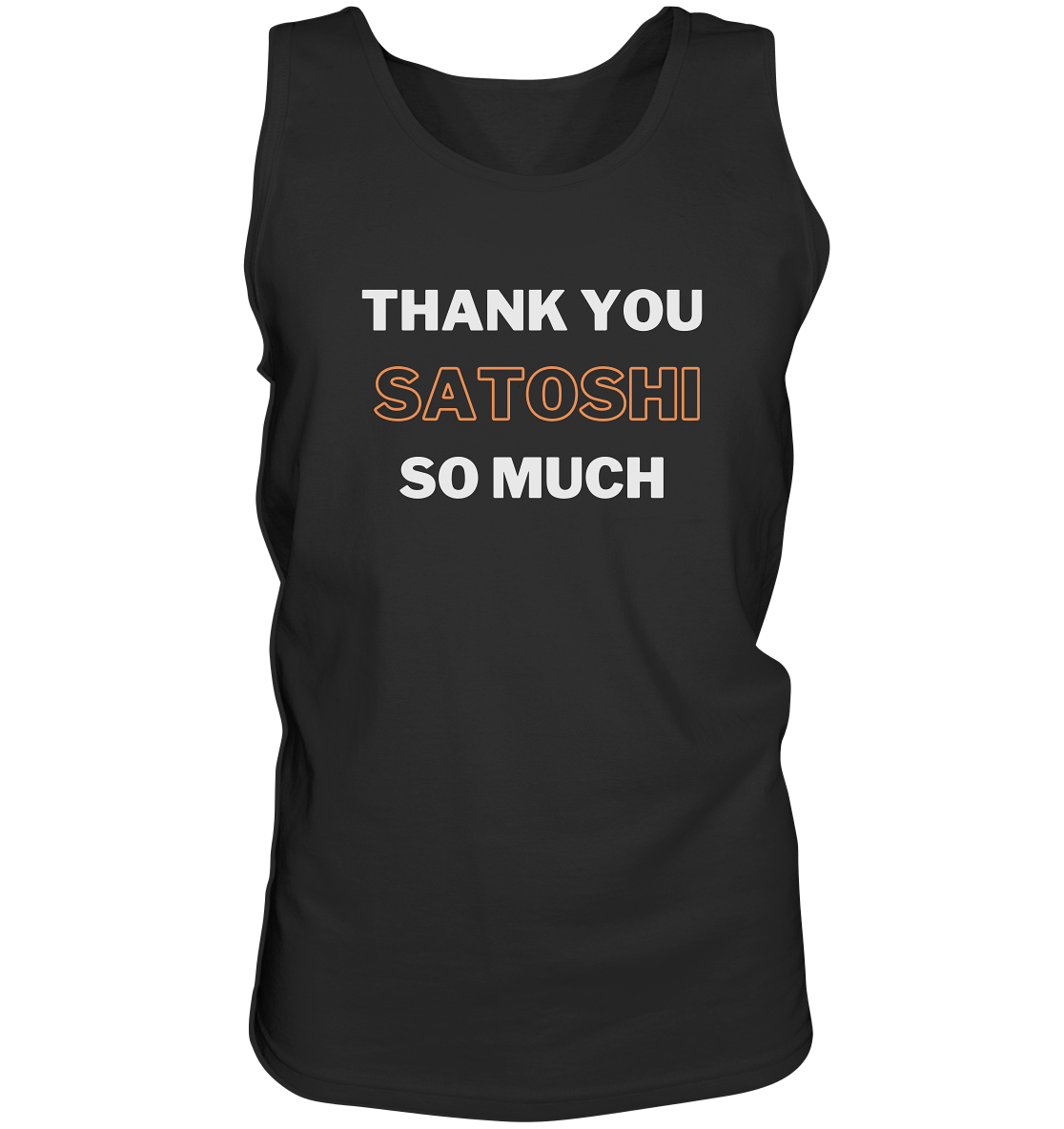 THANK YOU SO MUCH SATOSHI - Tank-Top