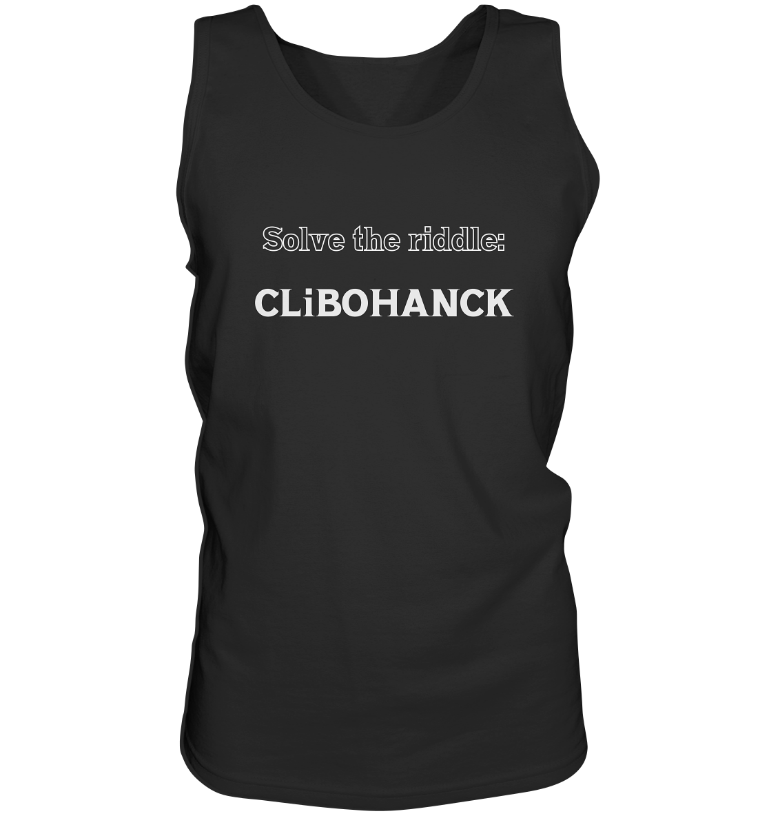 SOLVE THE RIDDLE - CLiBOHANCK - Tank-Top