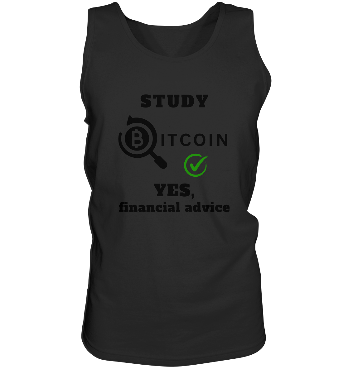 STUDY BITCOIN - YES, financial advice (Version Lupe, grüner Haken) - Tank-Top