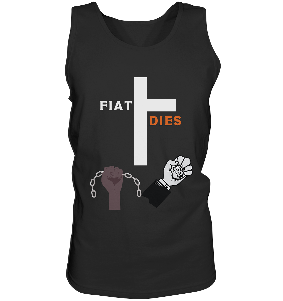 FIAT DIES (Kreuz + gesprengte Ketten & Hand mit Bitcoin) - Tank-Top
