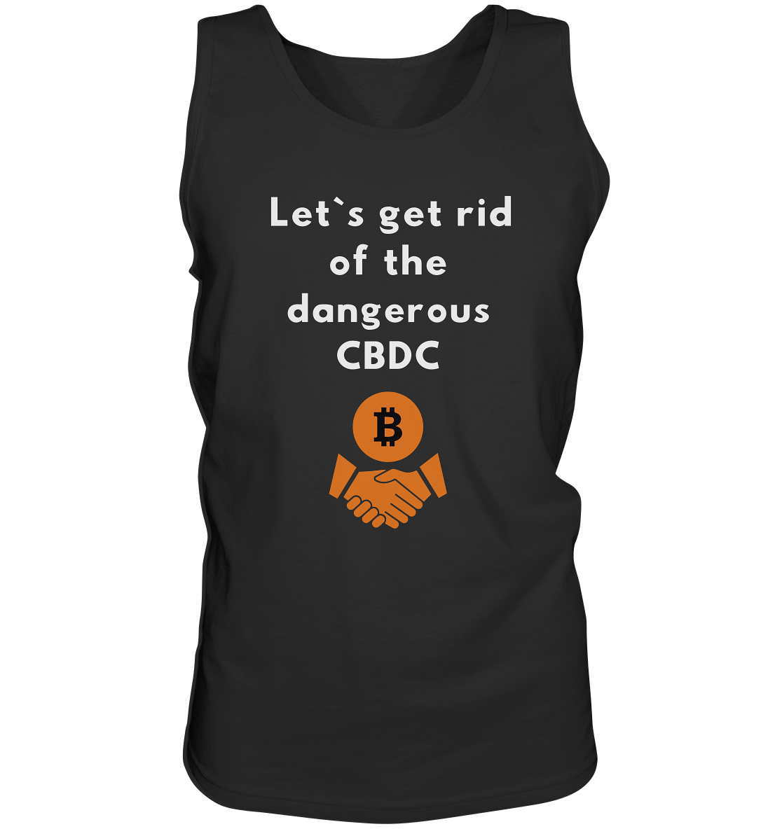 Let`s get rid of the dangerous CBDC - Tank-Top