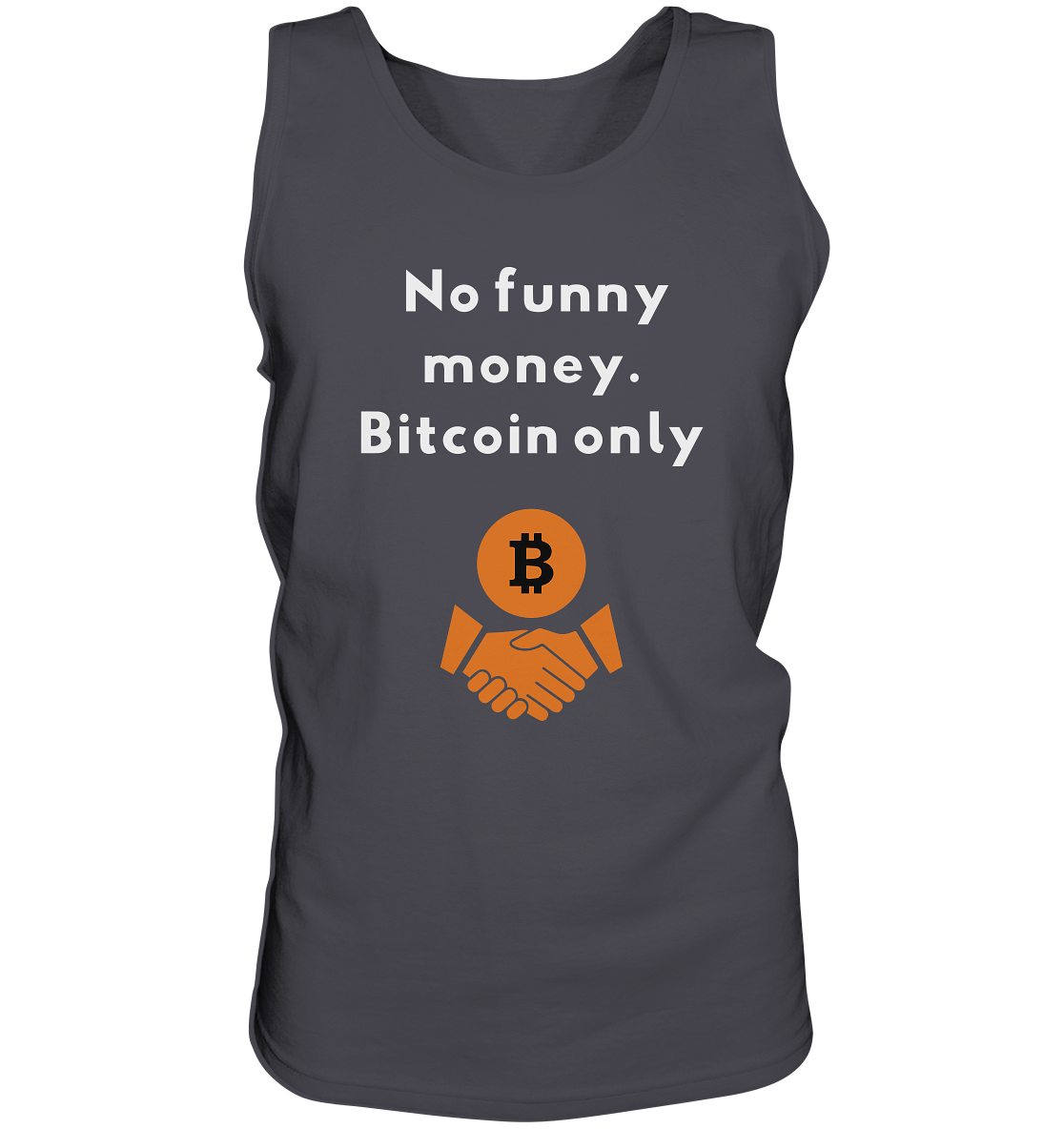No funny money. Bitcoin only - Tank-Top