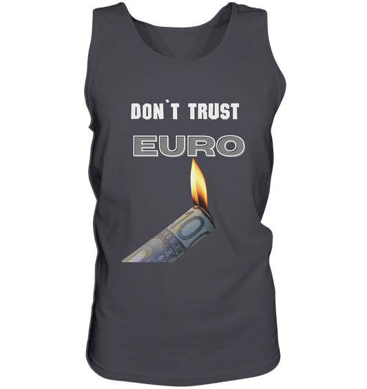 DON`T TRUST EURO - Tank-Top