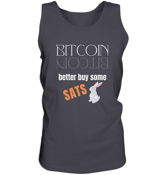 BITCOIN better buy some SATS - (Spiegelschrift & Bunny Version)  - Tank-Top