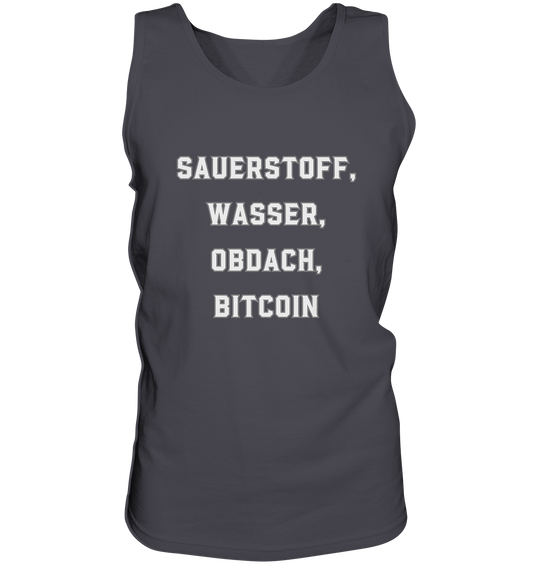 SAUERSTOFF, WASSER, OBDACH, BITCOIN - Tank-Top