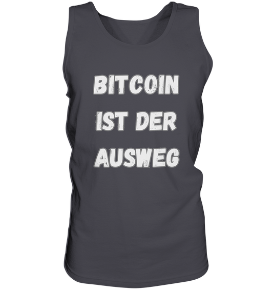 BITCOIN IST DER AUSWEG - Tank-Top