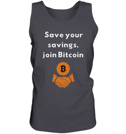 Save your savings, join Bitcoin - Tank-Top