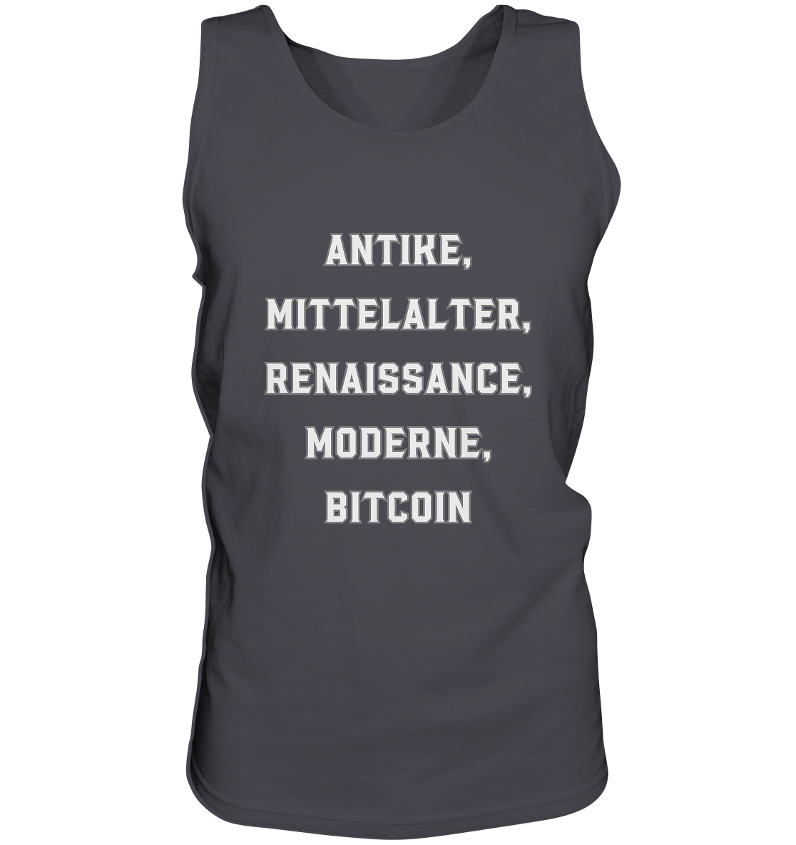 ANTIKE, MITTELALTER, RENAISSANCE, MODERNE, BITCOIN  - Tank-Top