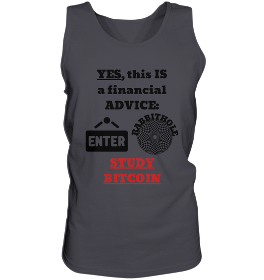 YES, this IS a financial ADVICE: ENTER - RABBITHOLE (Grafiken) - STUDY BITCOIN  - Tank-Top
