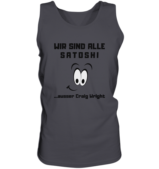 WIR SIND ALLE SATOSHI... ausser Craig White - Tank-Top