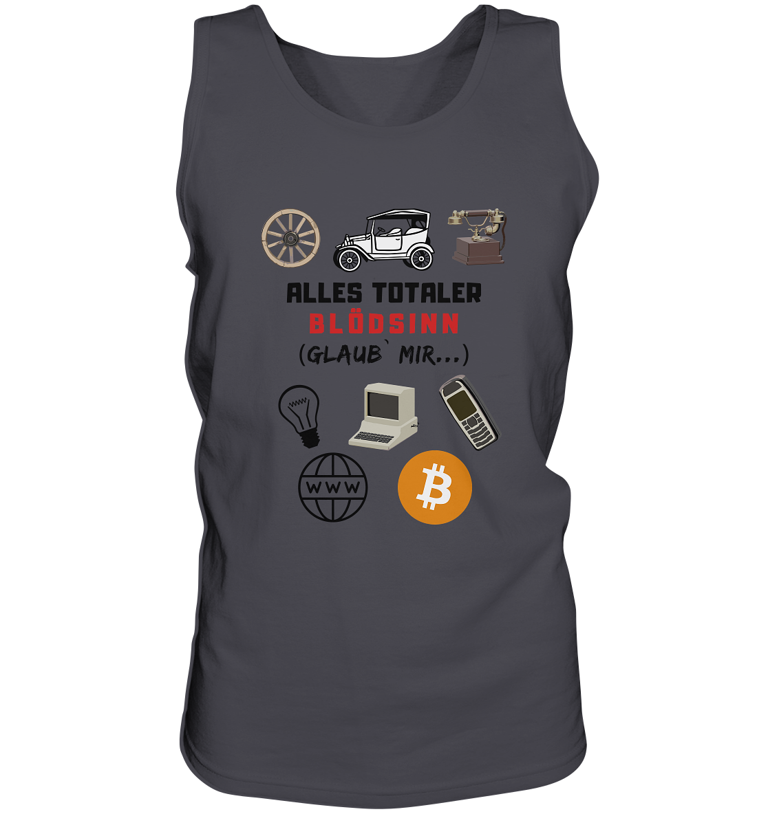 ALLES TOTALER BLÖDSINN (Glaub` mir...) -(Signalwort ROT, Grafiken, BTC Symbol)  - Tank-Top