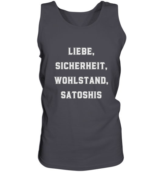 LIEBE, SICHERHEIT, WOHLSTAND, SATOSHIS - Tank-Top