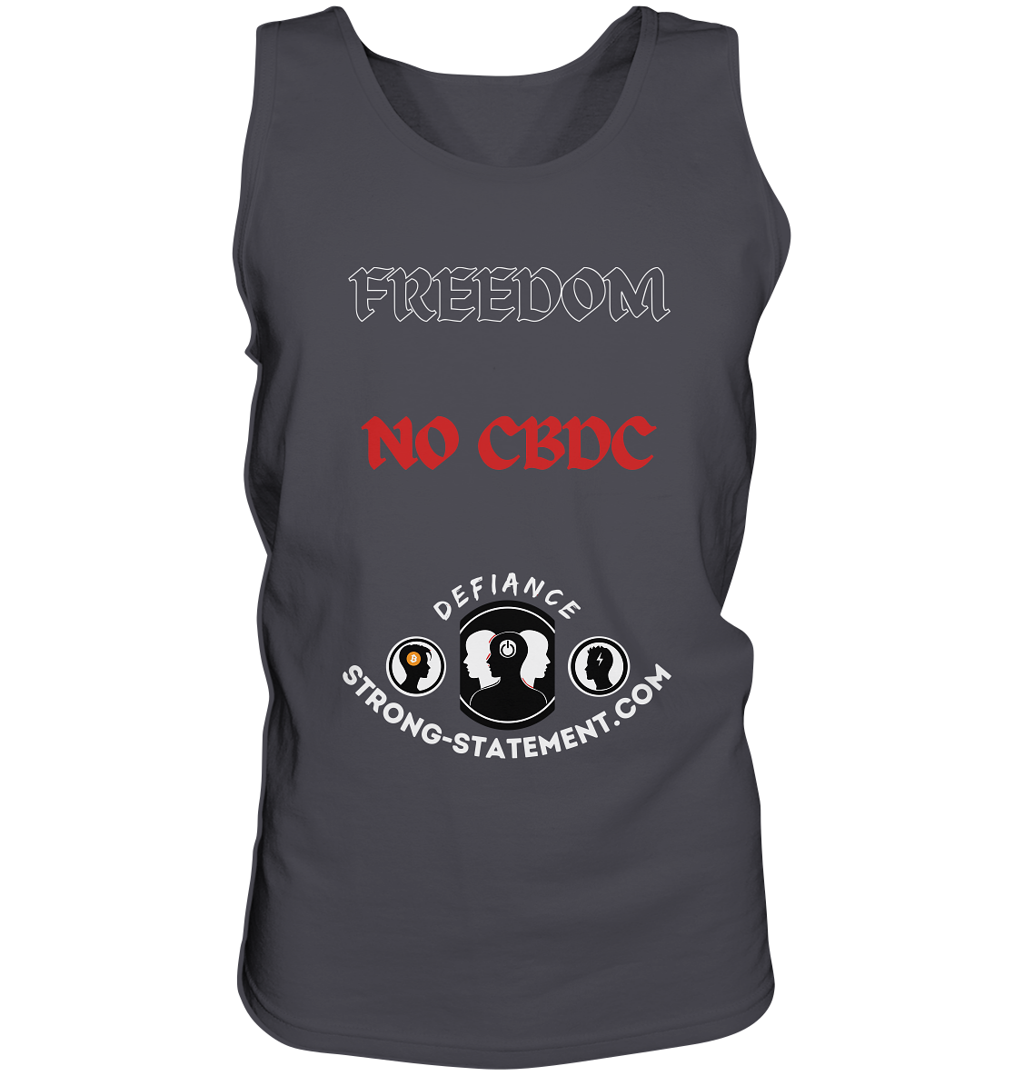 FREEDOM - NO CBDC - Defiance - Strong-Statement.com  - Tank-Top