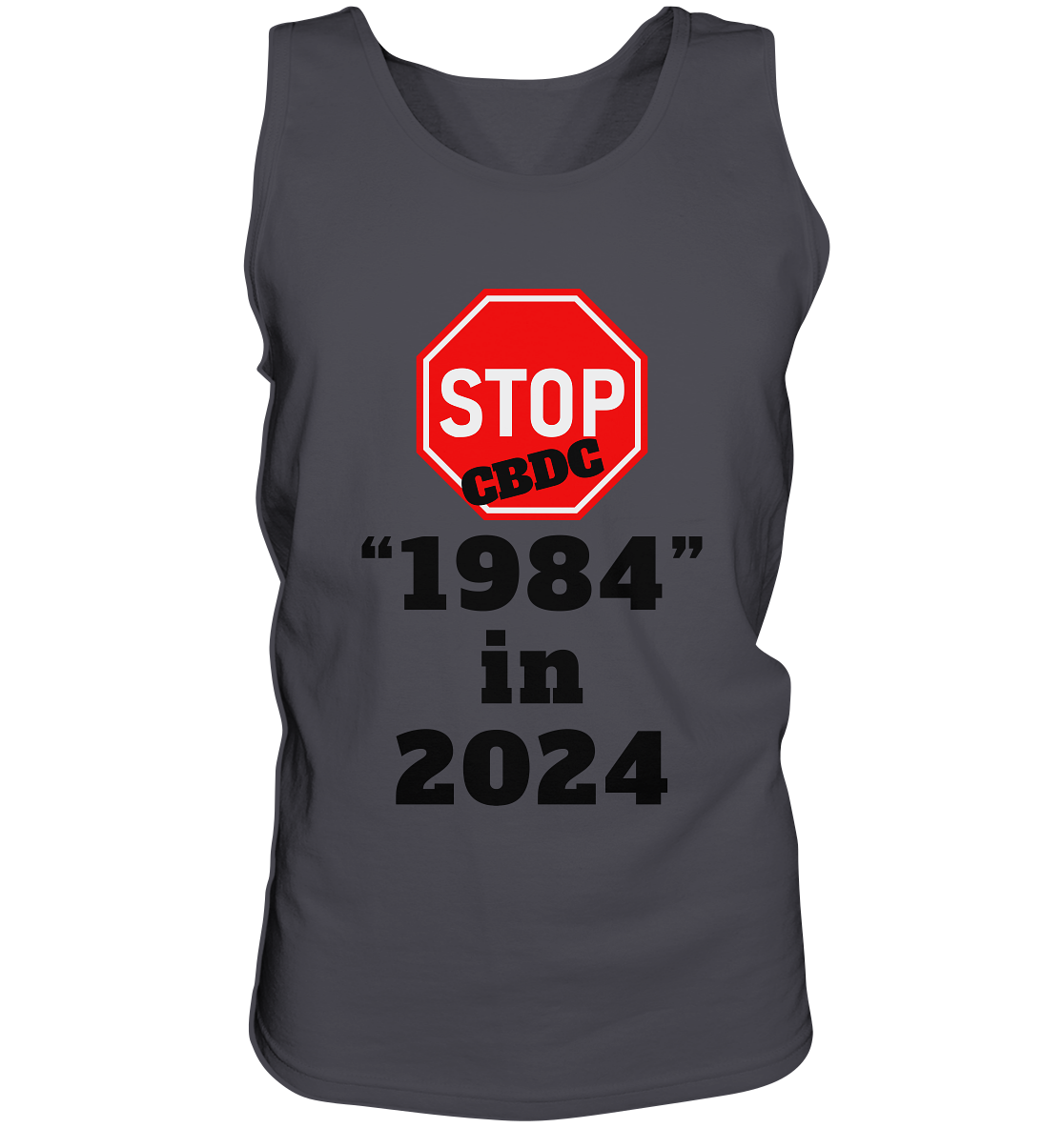 STOP CBDC "1984" in 2024 - Tank-Top