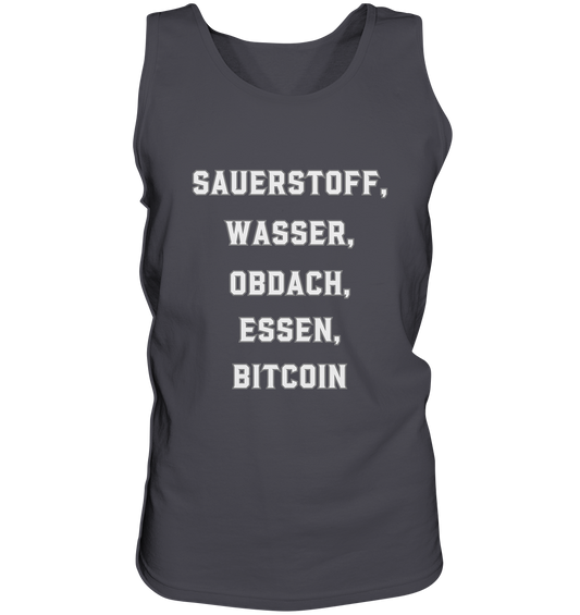 SAUERSTOFF, WASSER, OBDACH, ESSEN, BITCOIN - Tank-Top