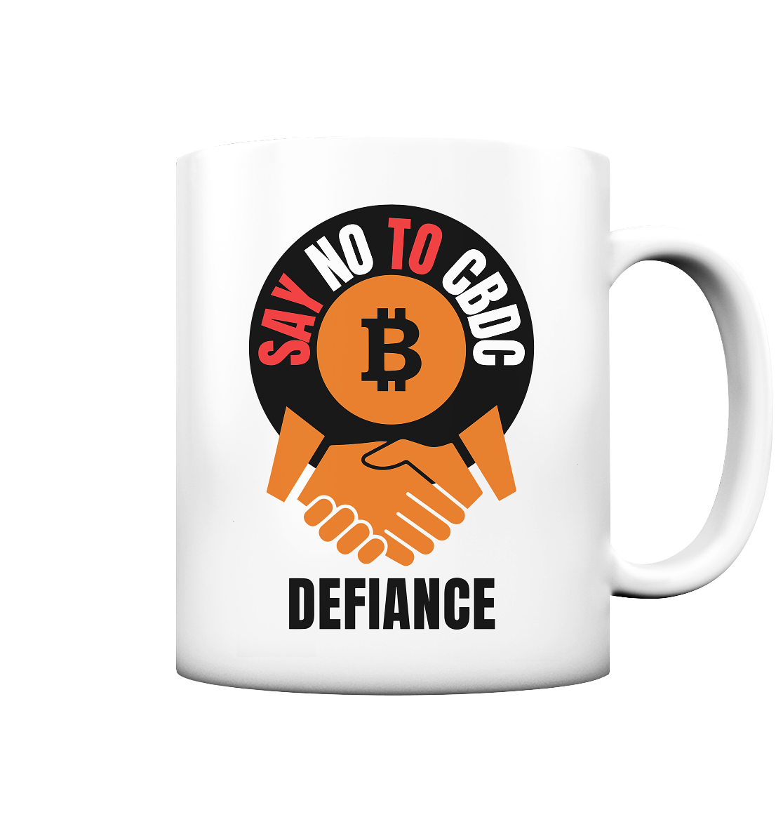 SAY NO TO CBDC (handshake) DEFIANCE - Tasse matt