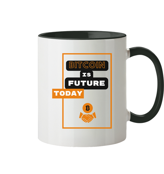 BITCOIN is FUTURE TODAY - Tasse zweifarbig