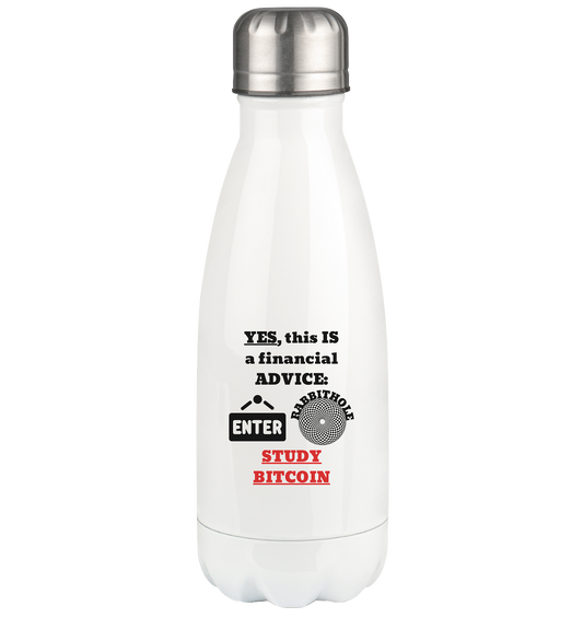 YES this IS a financial ADVICE: ENTER RABBITHOLE (Grafiken) - STUDY BITCOIN  - Thermoflasche 350ml