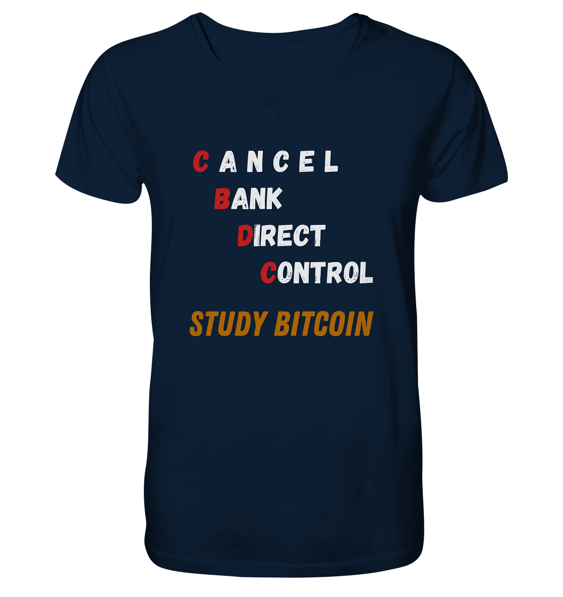 CBDC - CANCEL BANK DIRECT CONTROL - STUDY BITCOIN    - V-Neck Shirt