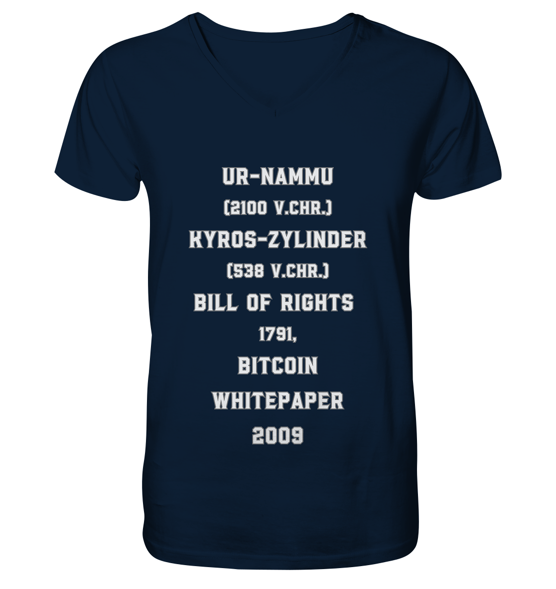 UR-NAMMU, KYROS-ZYLINDER, BILL OF RIGHTS, BITCOIN WHITEPAPER - V-Neck Shirt