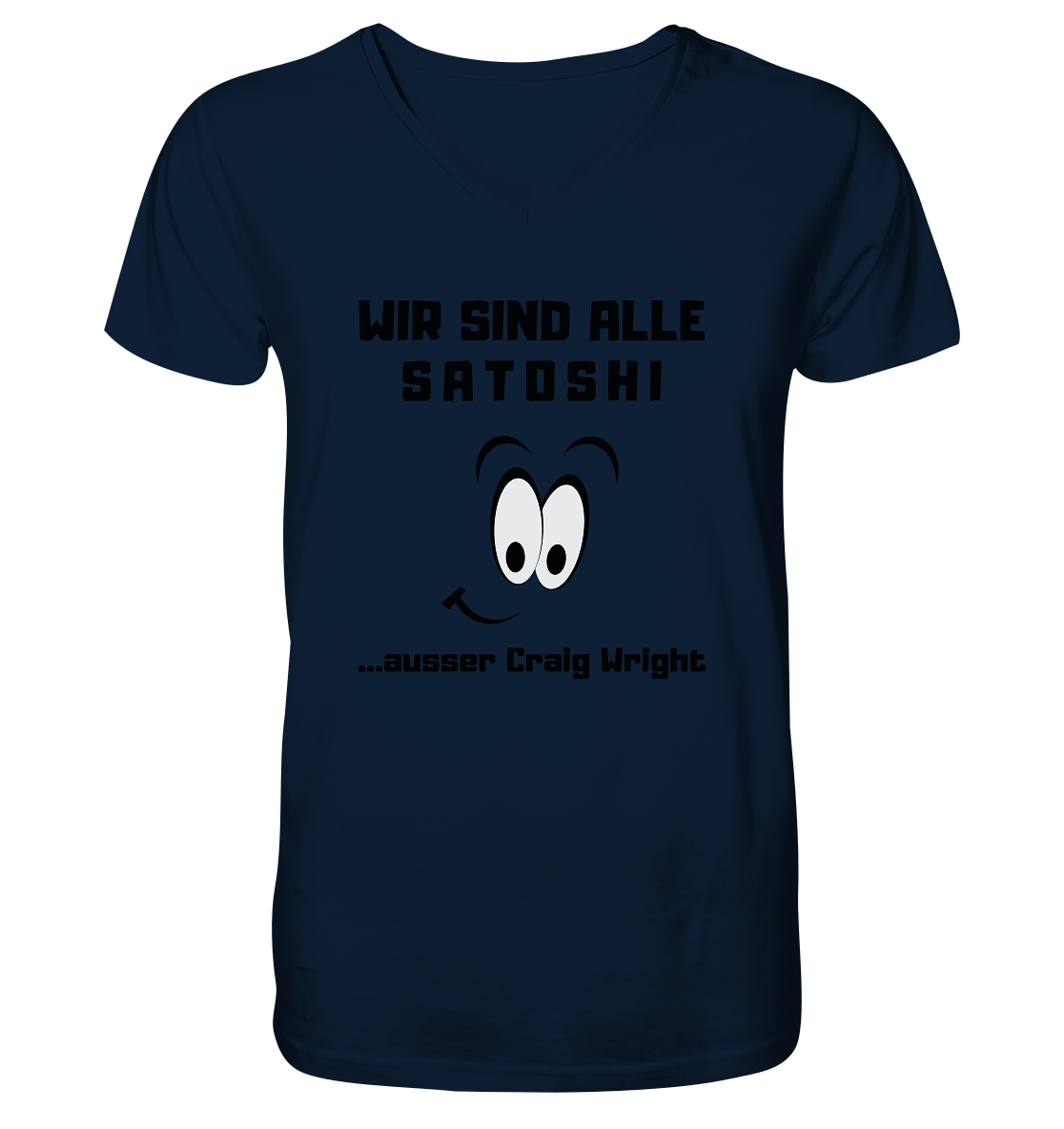 WIR SIND ALLE SATOSHI... ausser Craig White - V-Neck Shirt