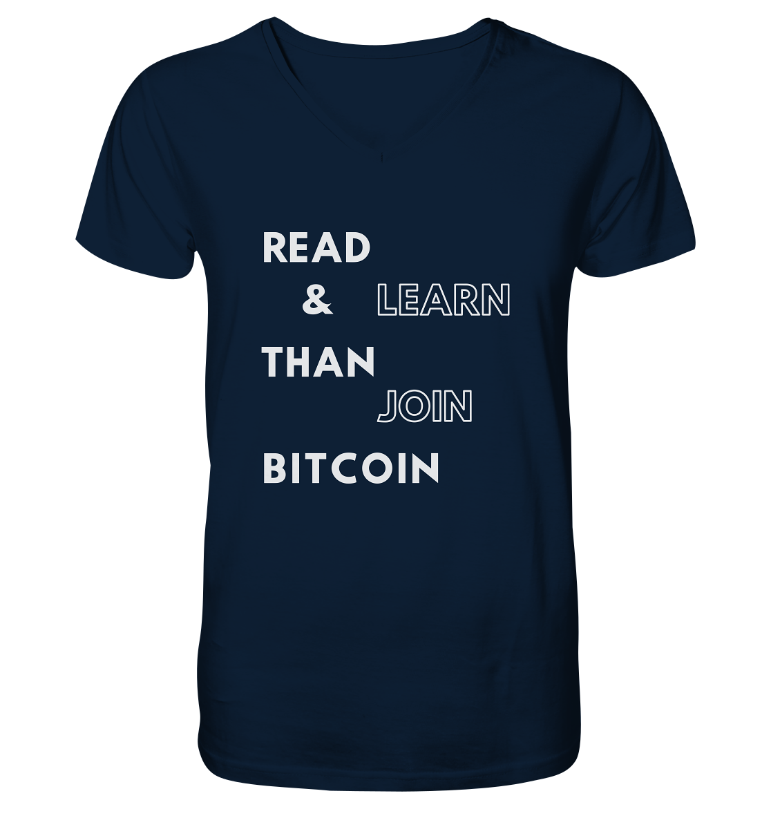 READ & LEARN, THAN JOIN BITCOIN - V-Neck Shirt
