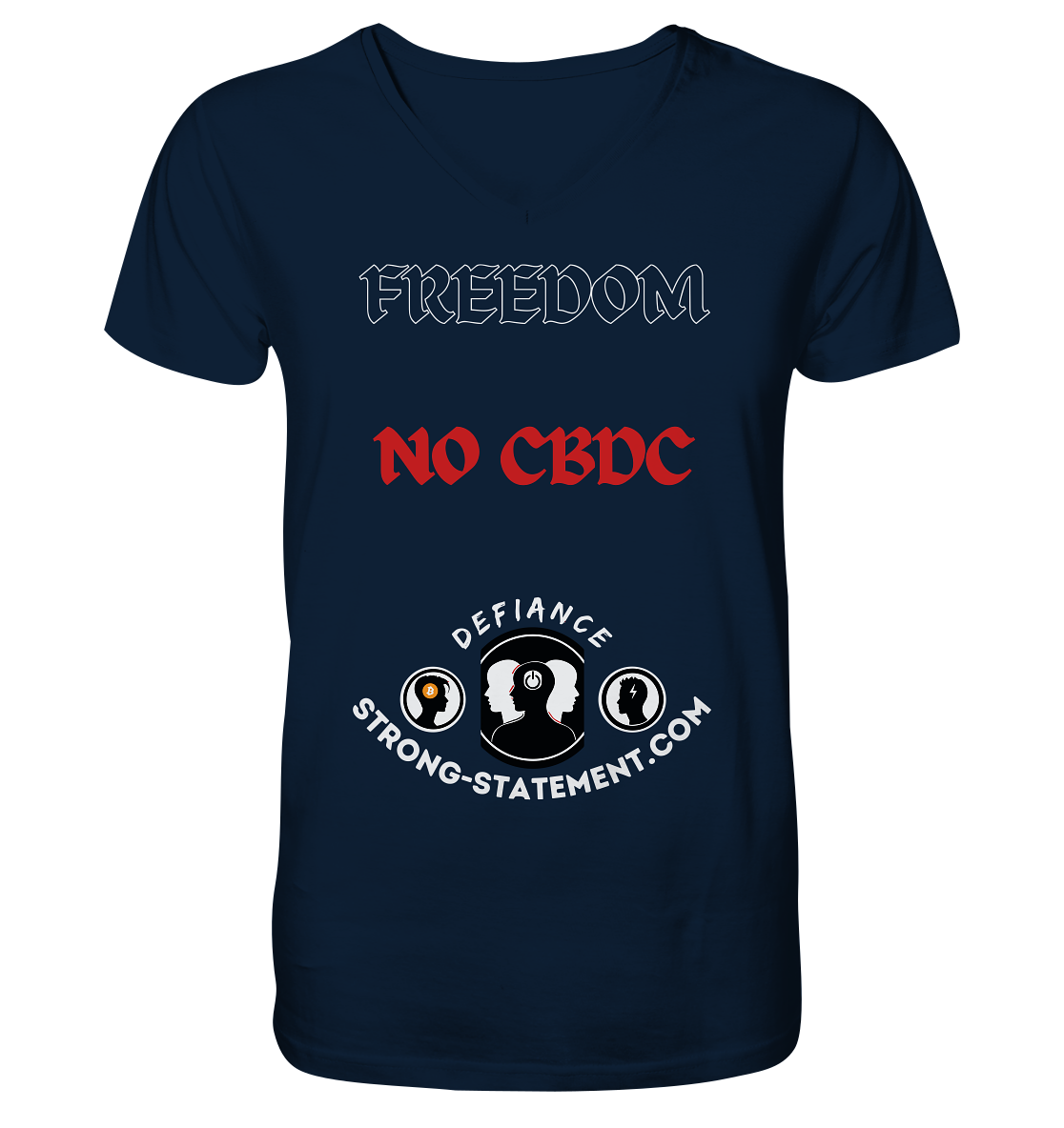 FREEDOM - NO CBDC - Defiance - Strong-Statement.com  - V-Neck Shirt