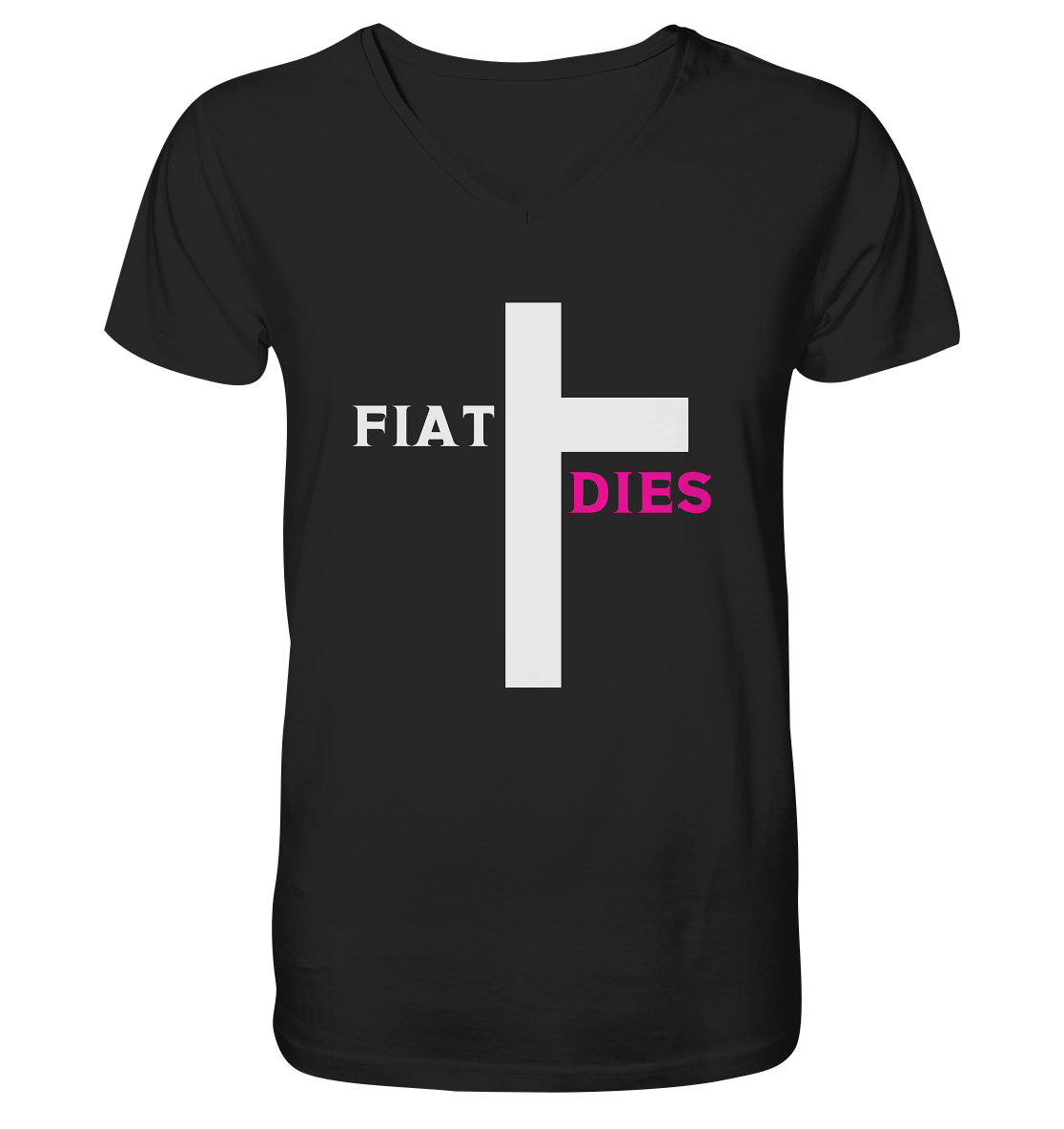 FIAT DIES  - (Variante "FIAT" Teil des Kreuzes) - V-Neck Shirt