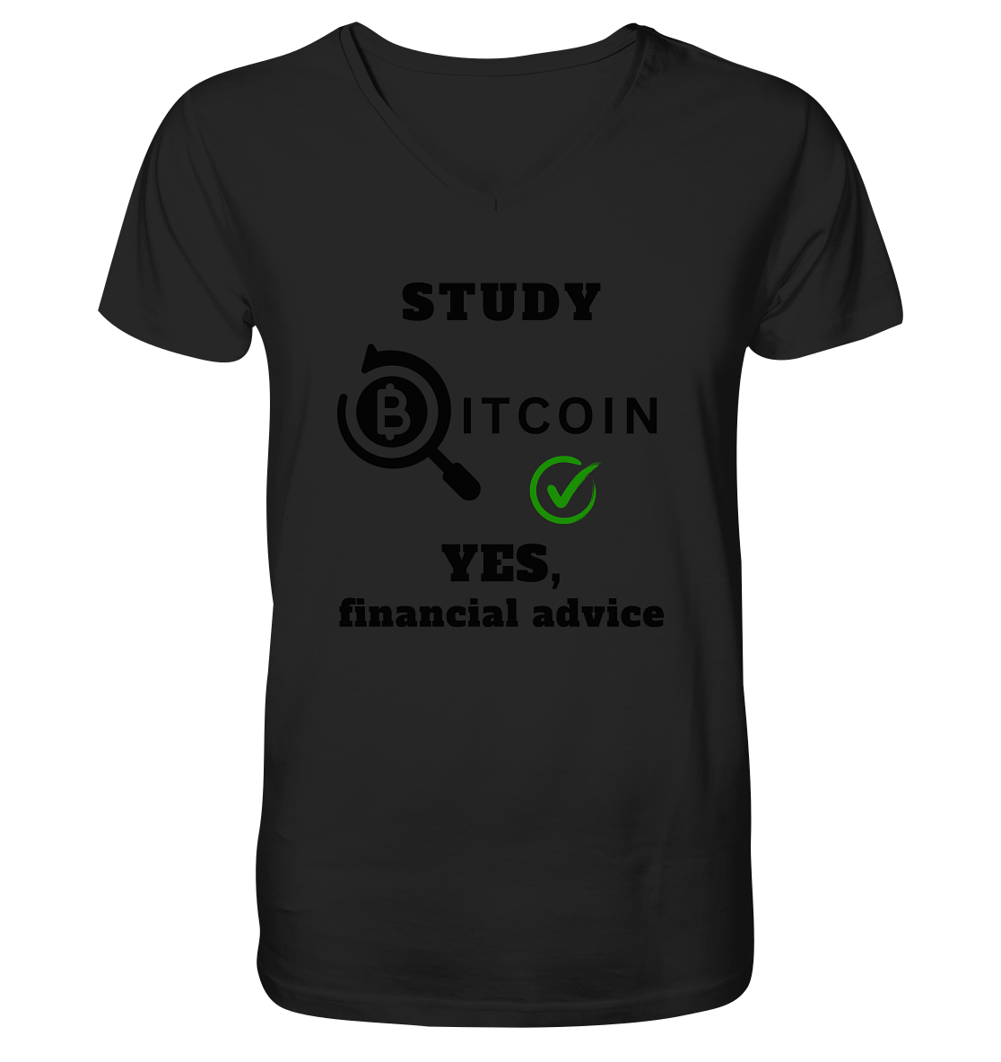STUDY BITCOIN - YES, financial advice (Version Lupe, grüner Haken) - V-Neck Shirt