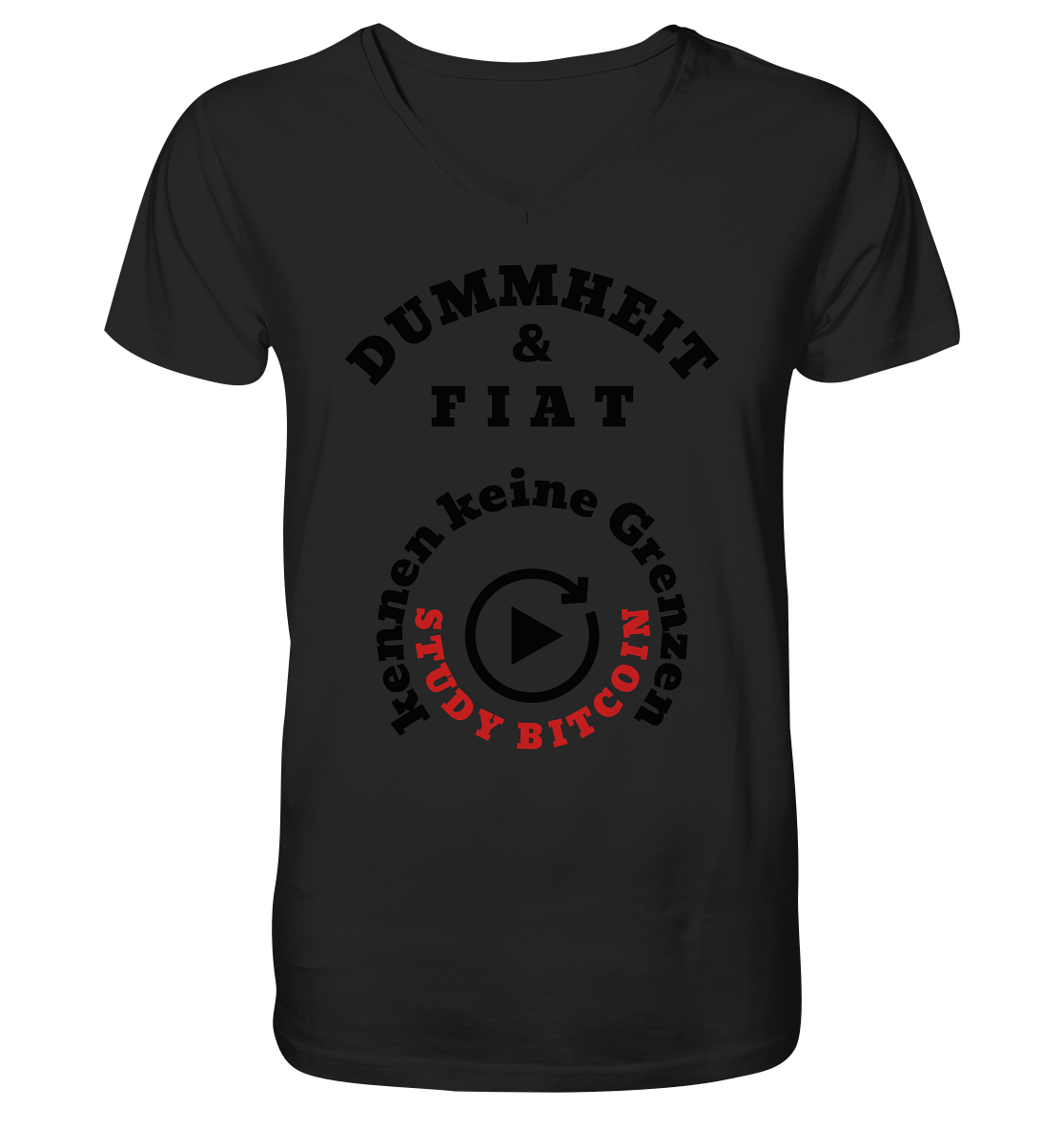 DUMMHEIT & FIAT kennen keine Grenzen - STUDY BITCOIN (rund in rund) - V-Neck Shirt