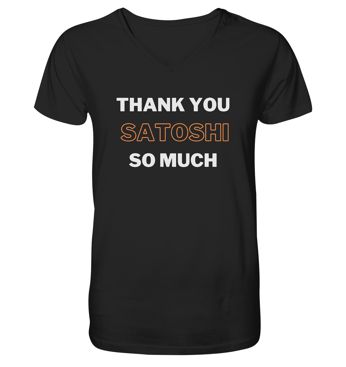 THANK YOU SO MUCH SATOSHI - V-Neck Shirt