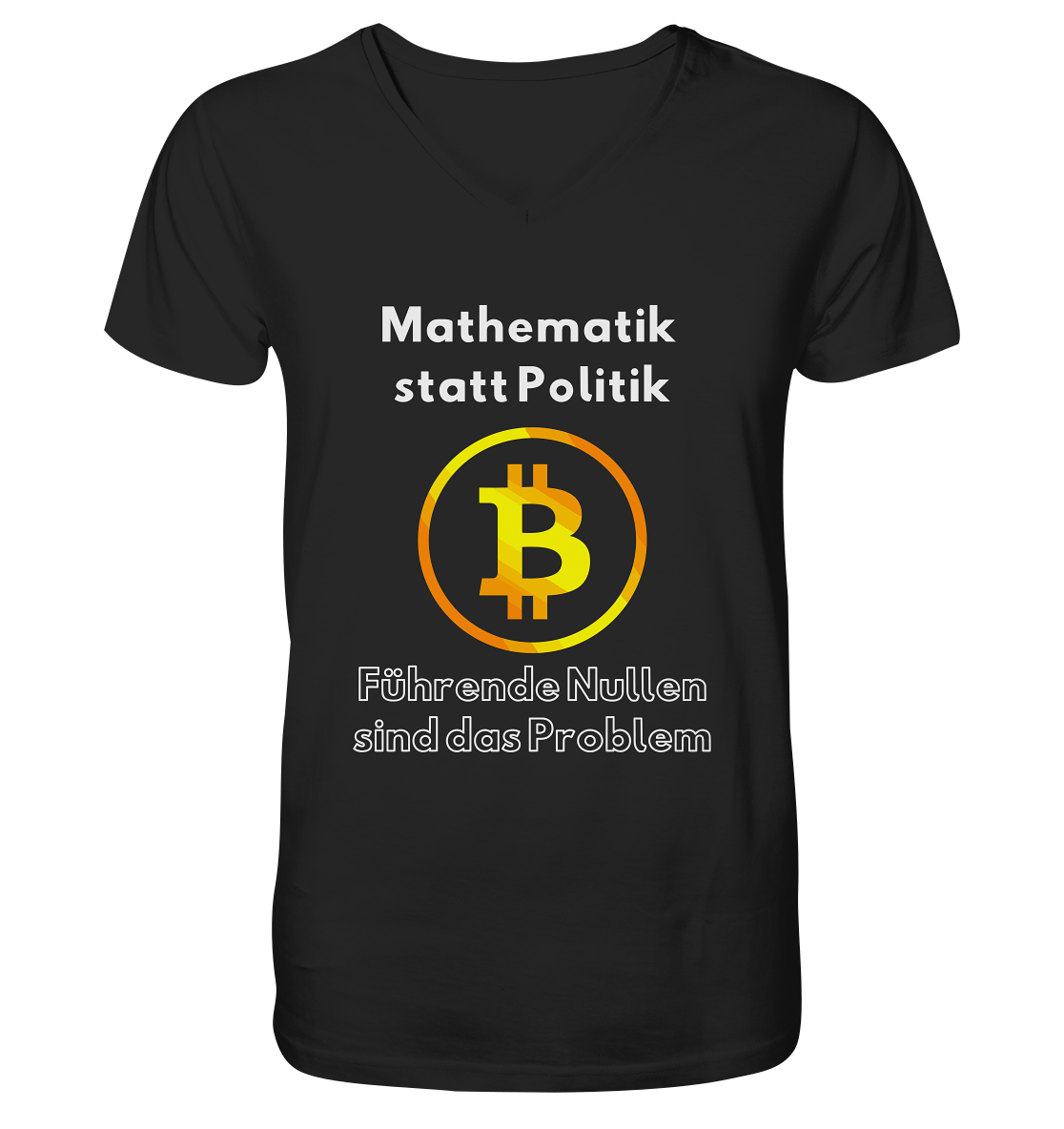 Mathematik statt Politik - führende Nullen sind (überall) das Problem ;-) Variante: unten offene Schrift - V-Neck Shirt